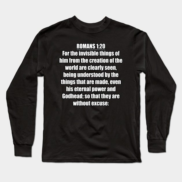 Romans 1:20 King James Version (KJV) Bible Verse Typography Long Sleeve T-Shirt by Holy Bible Verses